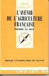 L'avenir de l'agriculture franaise