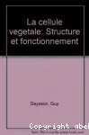 La cellule vgtale - structure et fonctionnement