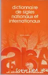 Dictionnaire de sigles nationaux et internationaux