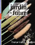 Le jardin du futur