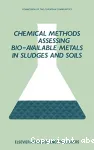 Chemical methods for assessing bio-available metals in sludges and soils.