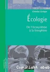 Ecologie. De l'cosystme  la biosphre