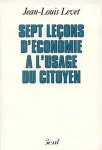 Sept leons d'conomie  l'usage du citoyen