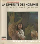 La diversite des hommes. L'inne, l'acquis et la gntique