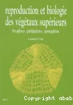 Reproduction et biologie des vgtaux suprieurs. Bryophytes, pteridophytes, spermaphytes