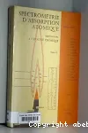 Spectromtrie d'absorption atomique. Vol. 2. Applications  l'analyse chimique