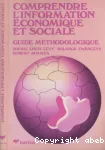 Comprendre l'information conomique et sociale, guide mthodologique