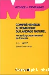 Comprhension automatique du langage naturel. Le cas du groupe nominal en franais