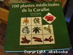 100 plantes mdicinales de la Carabe.