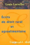 Ecrits de droit rural et agroalimentaire