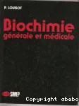 Biochimie gnrale et mdicale