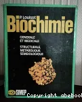 Biochimie gnrale et mdicale, structurale, mtabolique, smiologique