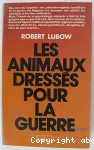 Les animaux dresss pour la guerre