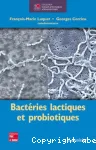 Bactries lactiques et probiotiques