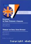 Dictionnaire de termes vtrinaires et animaliers : francais-anglais, anglais-francais = veterinary and animal science dictionary : french-english english-french