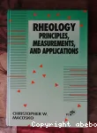 Rheology. Principles, measurements, and applications