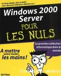 Windows 2000 server pour les nuls