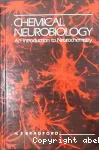 Chemical neurobiology. An introduction to neurochemistry