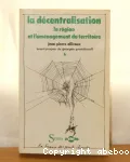 La dcentralisation, la rgion et l'amnagement du territoire