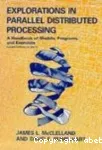 Explorations in parallel distributed processing. A handbook of models, programs, and exercises