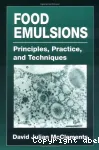 Food emulsions. Principles, practice, and techniques