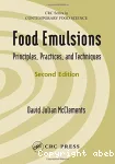 Food emulsions. Principles, practices and techniques