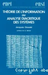 Thorie de l'information ou analyse diacritique des systmes