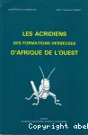 Les acridiens des formations herbeuses d'Afrique de l'Ouest