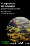 Comprendre un paysage. Guide pratique de recherche