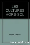 Les cultures hors sol