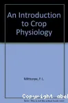 An introduction to crop physiology