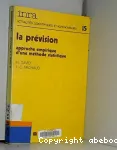 La prvision, approche empirique d'une mthode statistique