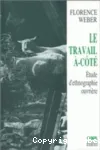 Le travail -cot. Etude d'ethnographie ouvrire