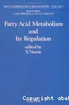 Fatty acid metabolism and its regulation