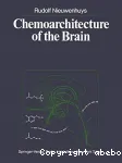 Chemoarchitecture of the brain