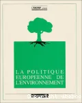 La politique europenne de l'environnement