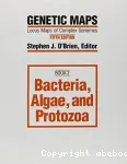 Genetic maps : locus maps of complex genomes : bacteria, algae and protozoa