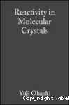 Reactivity in molecular crystals