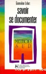 Savoir se documenter