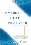 Inverse heat transfer. Fundamentals and applications