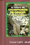 La culture du champignon de couche