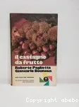 Il castagno da frutto