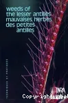 Weeds of the lesser antilles. Mauvaises herbes des Petites Antilles