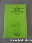 L'organisation sociale des fourmis