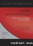 Chimie fondamentale. Etudes biologiques et mdicales. 1. changes d'nergie et quilibres