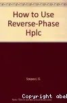 How to use reverse-phase hplc