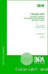 L'Europe verte. Les acteurs rgionaux des politiques communautaires agricoles et rurales