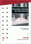 Dvelopper et exploiter un fonds spcialis