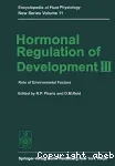 Hormonal regulation of development. III. Role of environmental factors