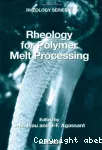 Rheology for polymer melt processing